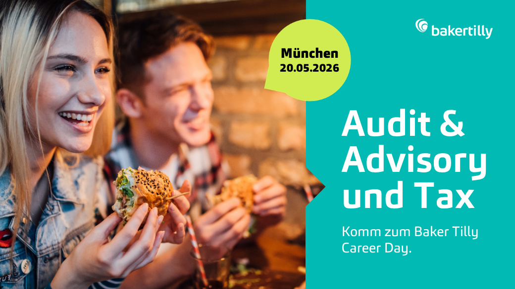 Baker Tilly Career Day | München Audit & Advisory und Tax